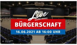 Live-Übertragung der Bürgerschaftssitzung am 16. Juni 2021 auf YouTube-Kanal 
