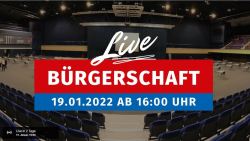 YouTube Live-Übertragung der Bürgerschaftssitzung am 19. Januar 2022, ab 16 Uhr