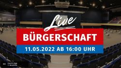YouTube Live-Übertragung der Bürgerschaftssitzung am 11. Mai 2022, ab 16 Uhr