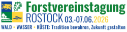Logo Forstvereinstagung Rostock - 3. bis 6. Juni 2026 - Wald, Wasser, Küste: Tradition bewahren, Zukunft gestalten