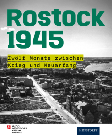 Buchcover "Rostock 1945" zur Ausstellung im Kulturhistorischen Museum Rostock. Buchcover "Rostock 1945" zur Ausstellung im Kulturhistorischen Museum Rostock.