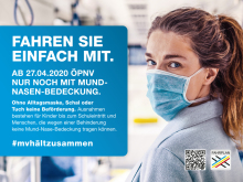 ÖPNV ab 27. April mit Mund-Nasen-Bedeckung. ÖPNV ab 27. April mit Mund-Nasen-Bedeckung.