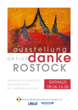 Plakat zur Ausstellung "Danke, Rostock!" in der Rathaushalle