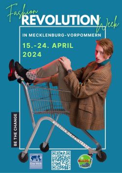 Plakat zur Fashion Revolution Week in Mecklenburg-Vorpommern vom 15. bis 24. April 2024.