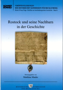 Titel „Rostock und seine Nachbarn in der Geschichte“ der Historischen Kommission für Mecklenburg e.V.