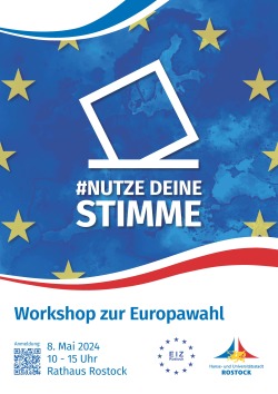 Plakat Workshop zur Europawahl zeigt die  Europafahne, Wahlbox und Nutze deine Stimme Aufschrift
