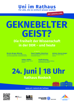 Uni im Rathaus am 24. Juni 2025: Geknebelter Geist? Die Freiheit der Wissenschaft in der DRR - und heute Uni im Rathaus am 24. Juni 2025: Geknebelter Geist? Die Freiheit der Wissenschaft in der DRR - und heute